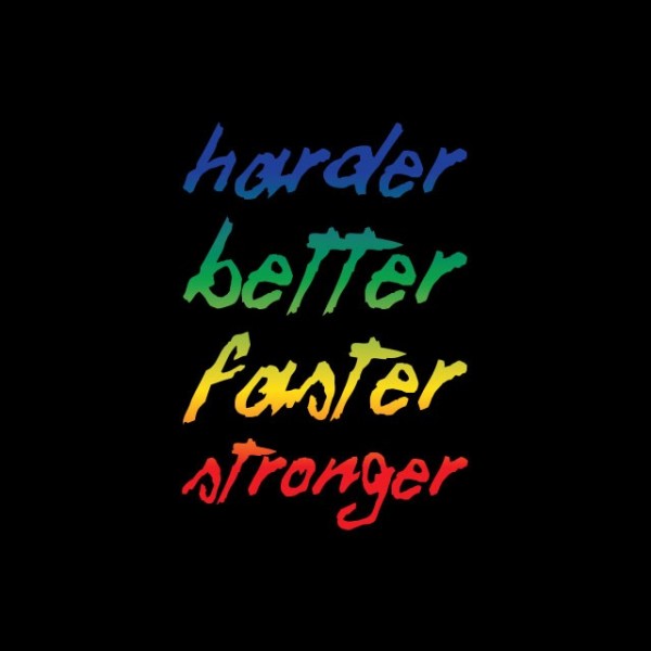 Daft Punk Harder Better Faster Stronger