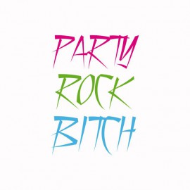 camiseta party rock  LMFAO Party Rock Bitch everyday i'm shufflin blanco 