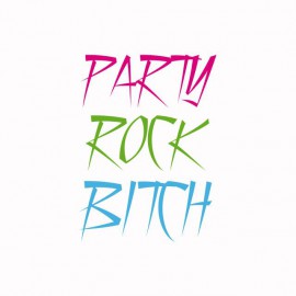 T-shirt  Party Rock Bitch LMFAO white