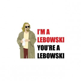 Tee shirt I'm a Lebowski you're a Lebowski blanc