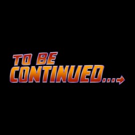 to be continued back to the future t-shirt