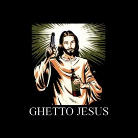 tee shirt jesus ghetto gangsta 