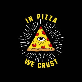 tee shirt in pizza we trust illuminati
