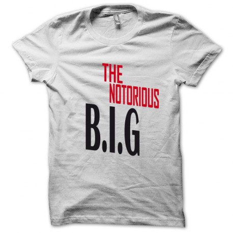 Shirt The Notorious big white