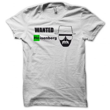 Tee shirt Breaking bad Wanted Heisenberg White
