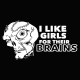 Tee shirt  zombie i like girls for their brains noir