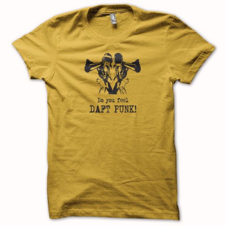 T-shirt Do you feel Daft Punk yellow