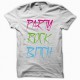 T-shirt  Party Rock Bitch LMFAO white