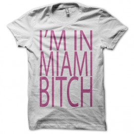 camiseta blanco  LMFAO I'm in miami bitch