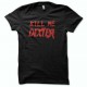 Tee shirt  Kill me DEXTER rouge/noir