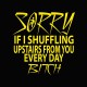 camiseta LMFAO Shufflin every day bitch negro