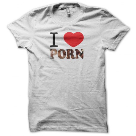 camiseta I love porn text blanco