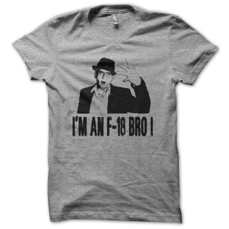Tee shirt Charlie Sheen I'm an F-18 Bro gris