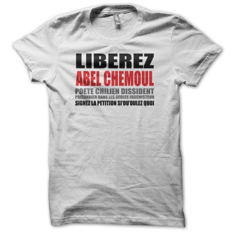 Tee shirt Les Inconnus Libérez Abel Chemoul blanc