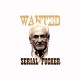 Tee shirt parodie DSK Wanted Serial Fucker blanc