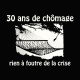 Tee shirt humour chômage crise rien à foutre noir