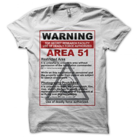 Tee shirt  Area 51 warning blanc