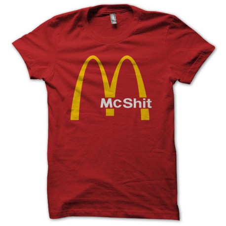 Tee shirt Mc Donald's parodie Mc Shit rouge