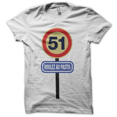 Tee shirt 51 roulez au pastis blanc