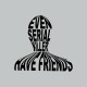 Tee shirt The Following serial killer friends gris