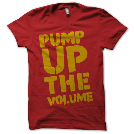 T-shirt Pump up the volume title red