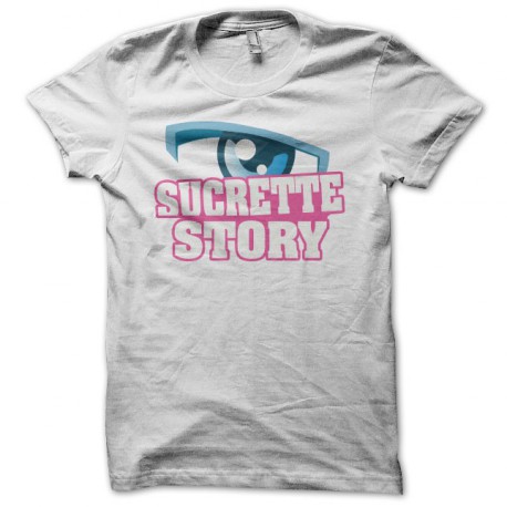 Tee shirt Secret Story parodie Sucrette Story blanc