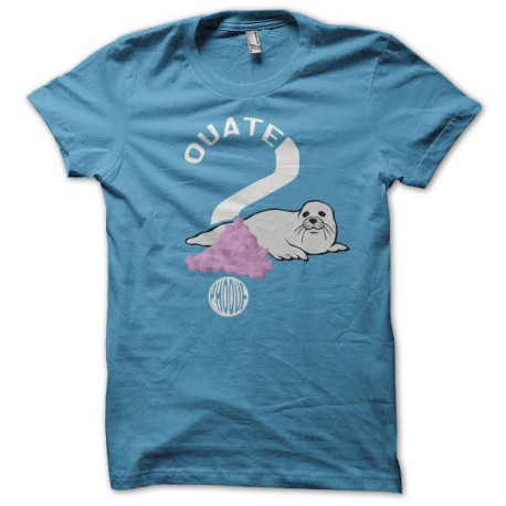 Tee shirt WTF ouate de phoque bleu turquoise