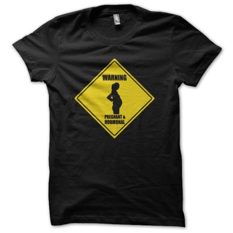 T-shirt Warning Pregnant & Hormonal road sign black