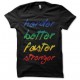 Tee shirt Daft Punk Harder Better Faster Stronger noir