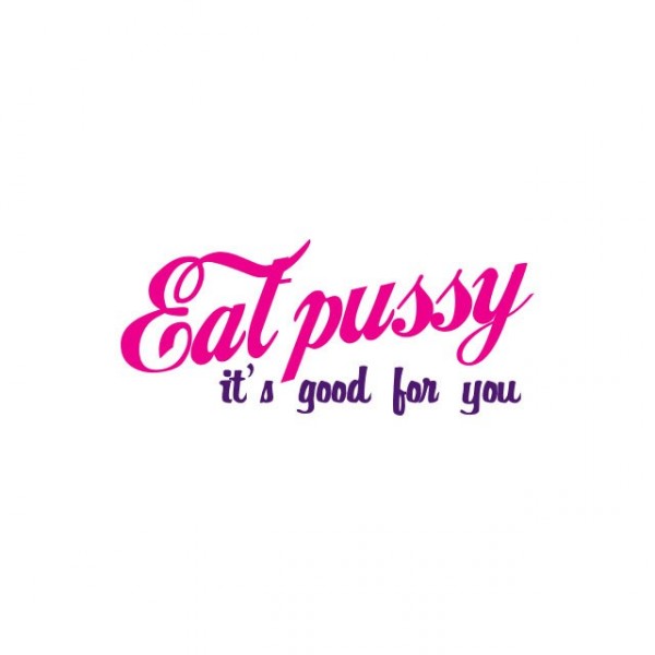 Cor de camisa branca do sexo humor t comer buceta Ã© bom para vocÃª.