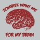 Tee shirt zombies want me for my brain gris