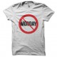 Tee shirt marrant avec panneau en anglais je hais les lundi fuck mondays blanc