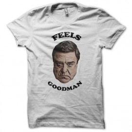 Tee shirt John Goodman Feels Goodman blanc