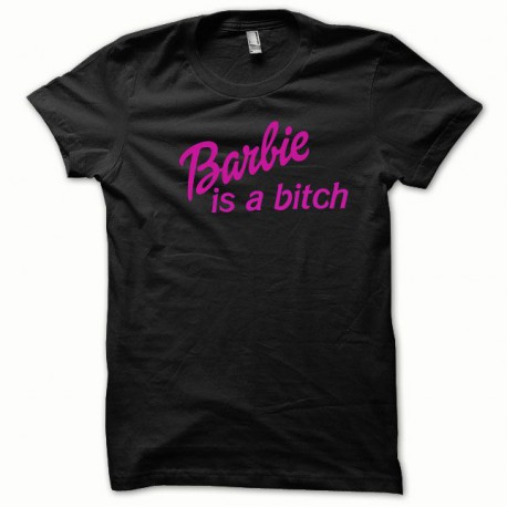 Tee shirt Barbie is a bitch pink / black