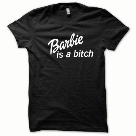 Camiseta Barbie es una perra de color blanco / negro