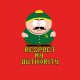 shirt eric cartman respect my authority Communist Red Version