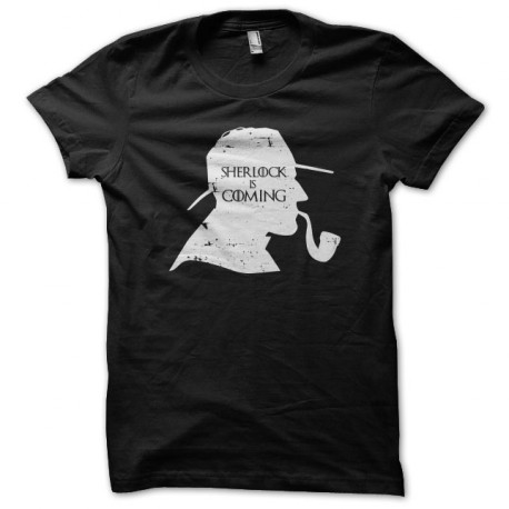 tee shirt Sherlock is Coming noir
