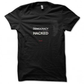 t-shirt Mr. robot democracy been hacked