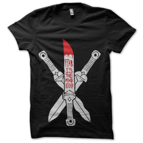 fear is the mind killer t-shirt