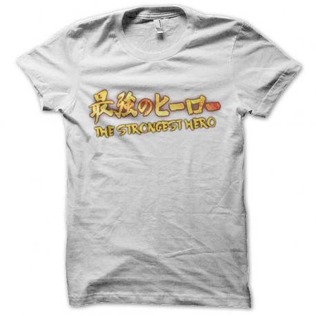 tee shirt the strongest hero