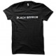 tee shirt black mirror