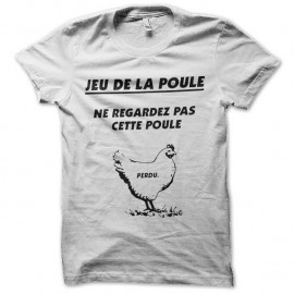 tee shirt du jeu de la poule