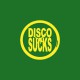 Disco Sucks t-shirt yellow / green bottle