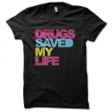 drogas me salvaron la vida t-shirt