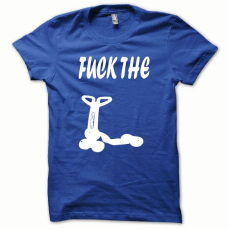 Tee shirt Fuck the Trotinette blanc/bleu royal