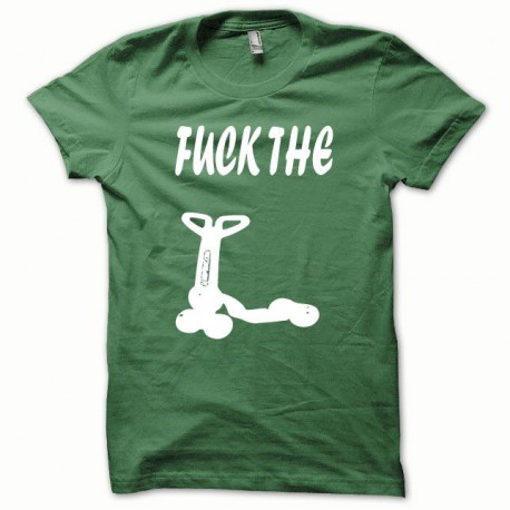 Tee shirt Fuck the Trotinette blanc/vert bouteille